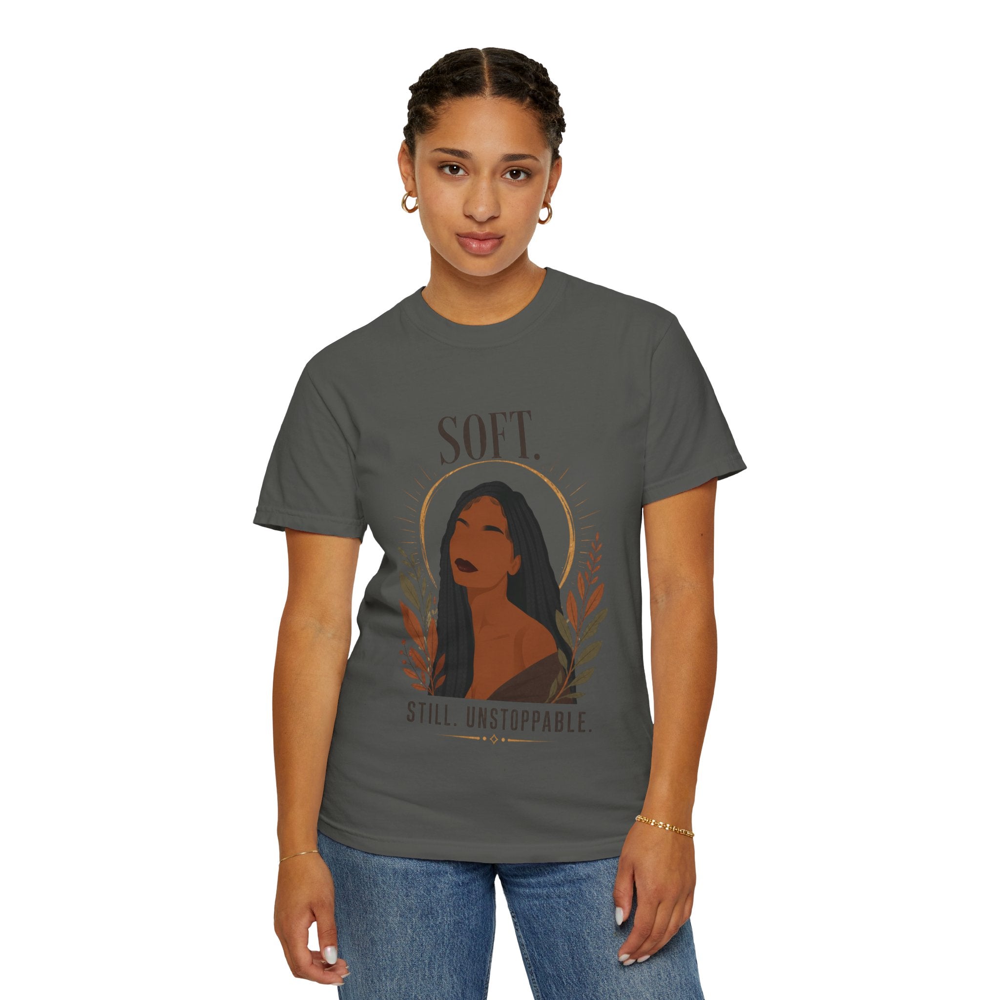 Soft. Still. Unstoppable. Comfort Colors® Graphic Tee – Original Black Woman Art, Empowerment Shirt