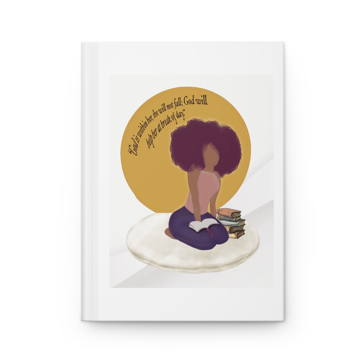 She will not fall: Hardcover Journal Matte