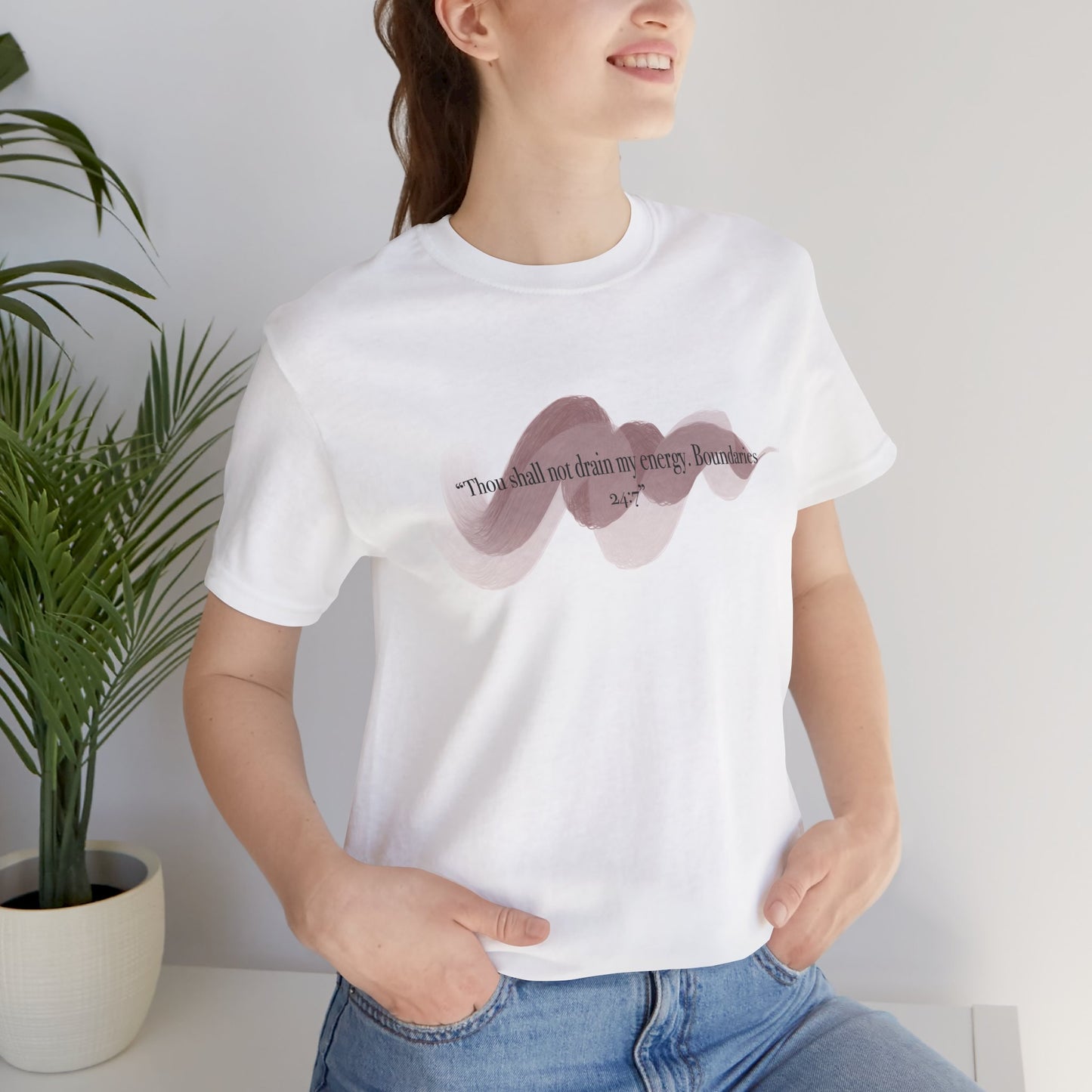 “Thou shall not drain my energy. Boundaries 24:7” Short Sleeve Tee