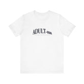 Adullt-ish Funny Graphic T-Shirt – Soft, Stylish, and Relatable