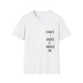 Unbothered Graphic Tee – “I Saw It. I Judged It. I Moved On.” Funny Quote T-Shirt