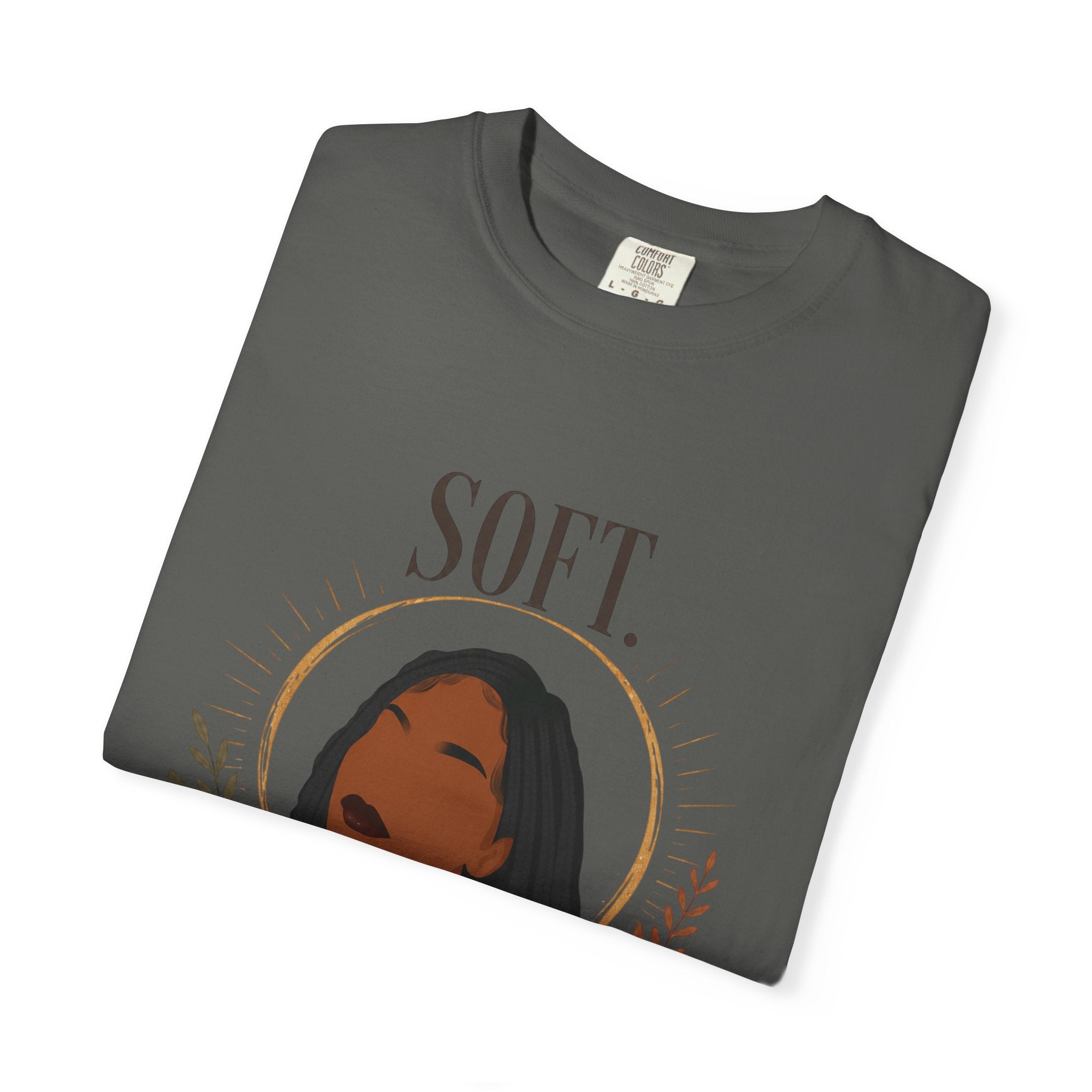 Soft. Still. Unstoppable. Comfort Colors® Graphic Tee – Original Black Woman Art, Empowerment Shirt